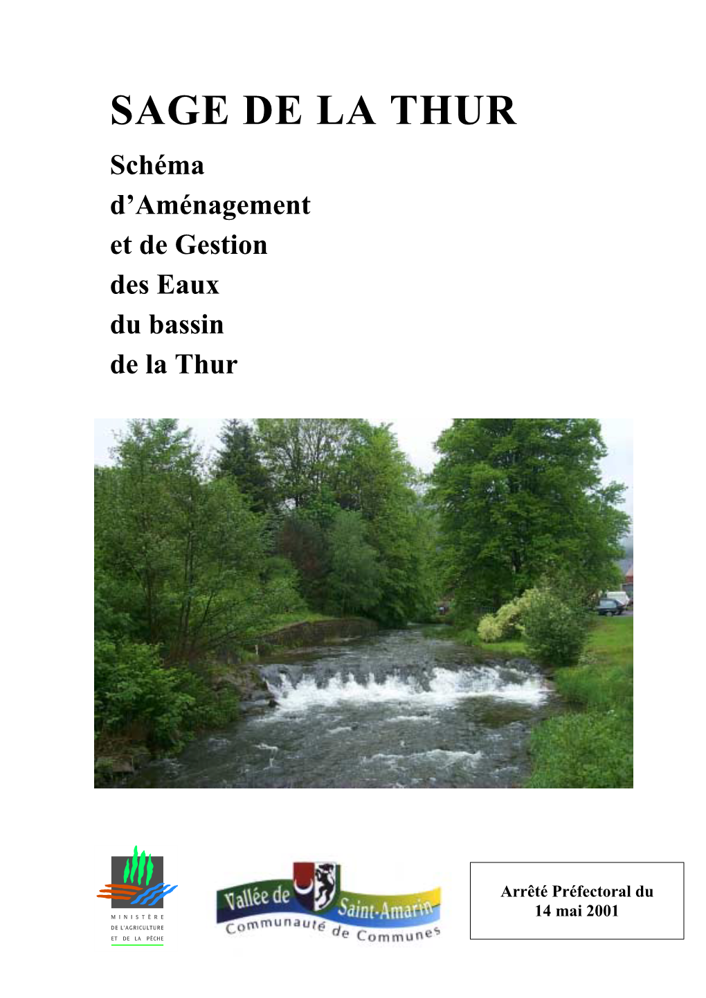 SAGE DE LA THUR Schéma D’Aménagement Et De Gestion Des Eaux Du Bassin De La Thur