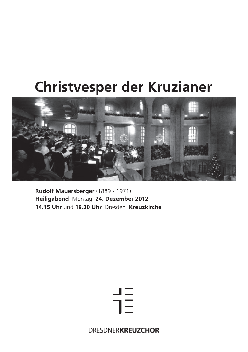 Christvesper Der Kruzianer