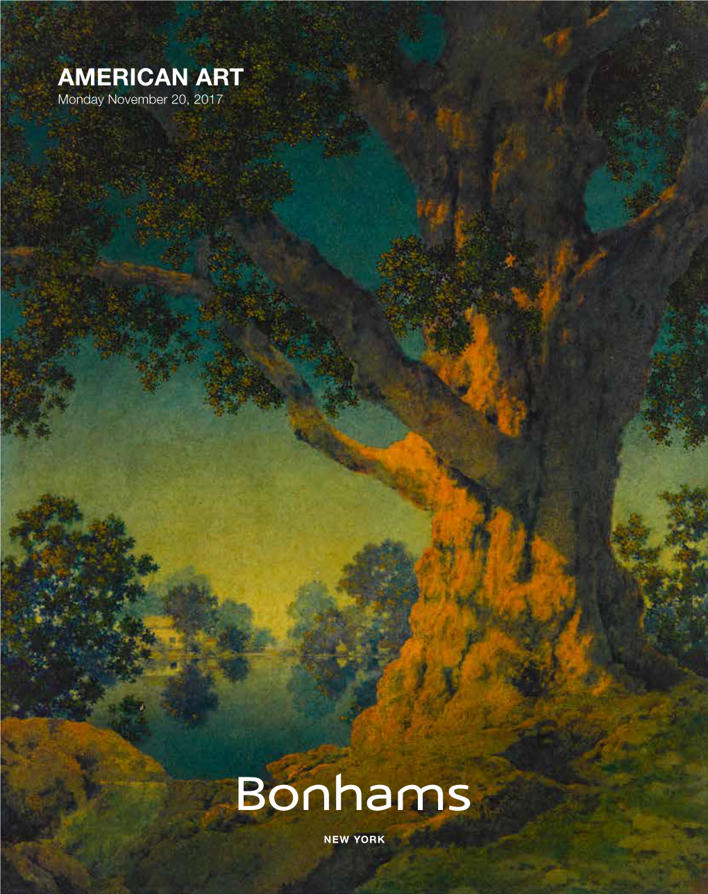 AMERICAN ART Monday November 20, 2017 Bonhams 580 Madison Avenue New York, New York 10022