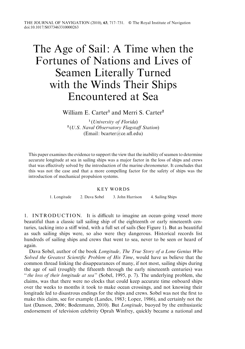 The Age of Sail: a Time When the Fortunes of Nations and Lives of Seamen Literally Turned with the Winds Their Ships Encountered at Sea