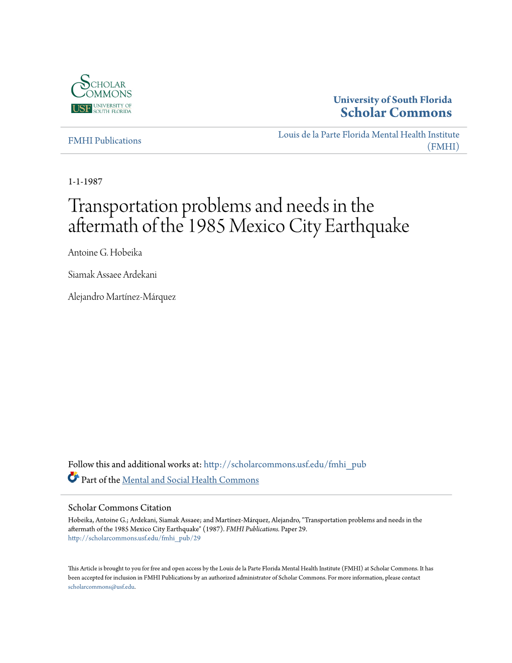 Transportation Problems and Needs in the Aftermath of the 1985 Mexico City Earthquake Antoine G