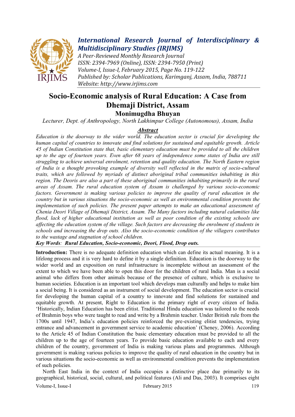 Socio-Economic Analysis of Rural Education: a Case from Dhemaji District, Assam Monimugdha Bhuyan Lecturer, Dept