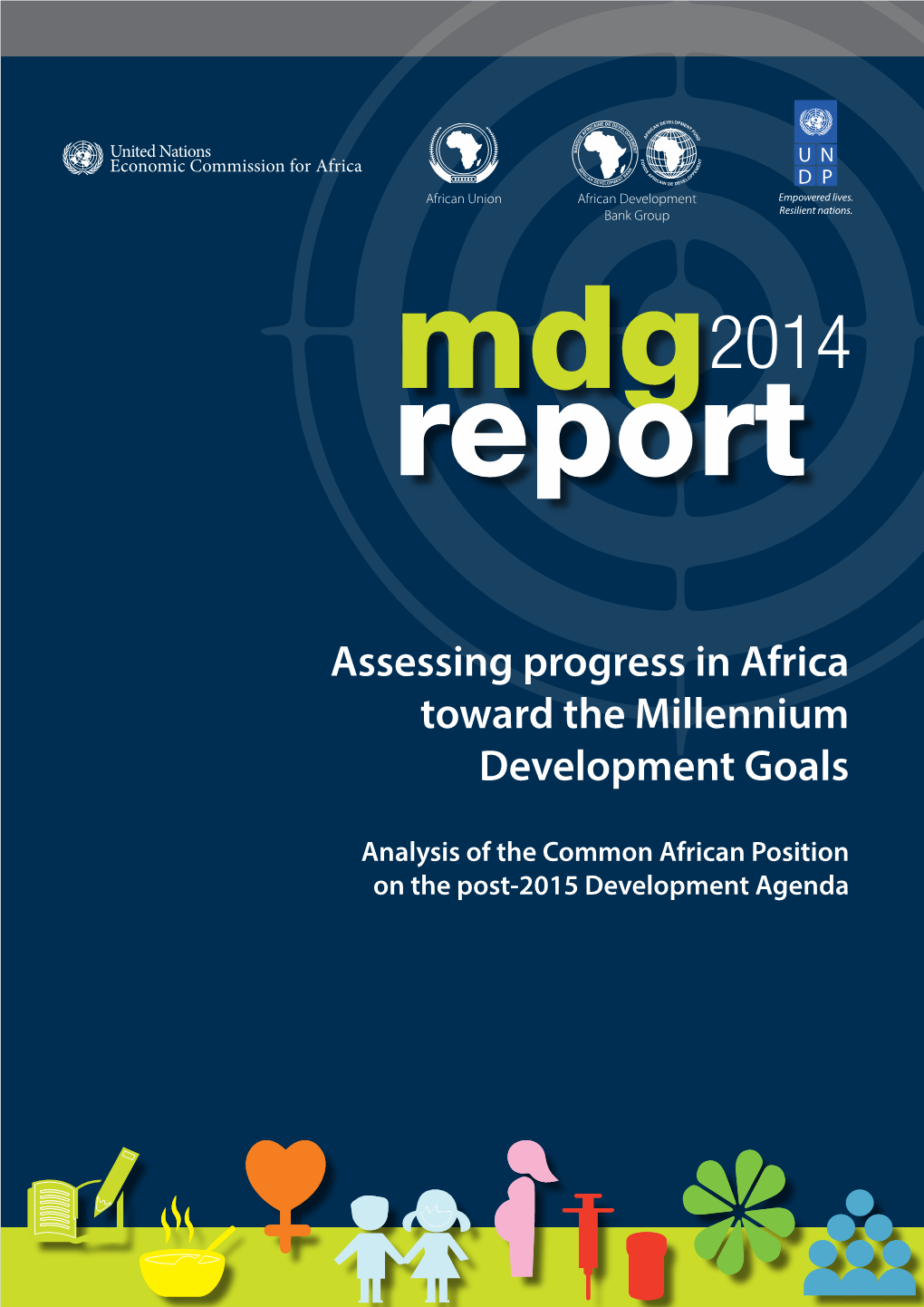 Assessing Progress in Africa Toward the Millennium Development Goals