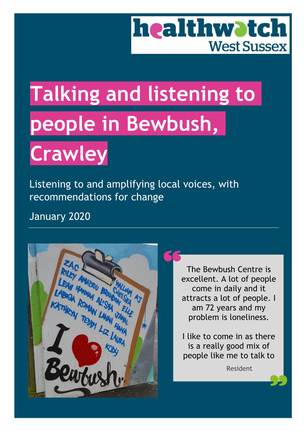 Talking and Listening to People in Bewbush, Crawley