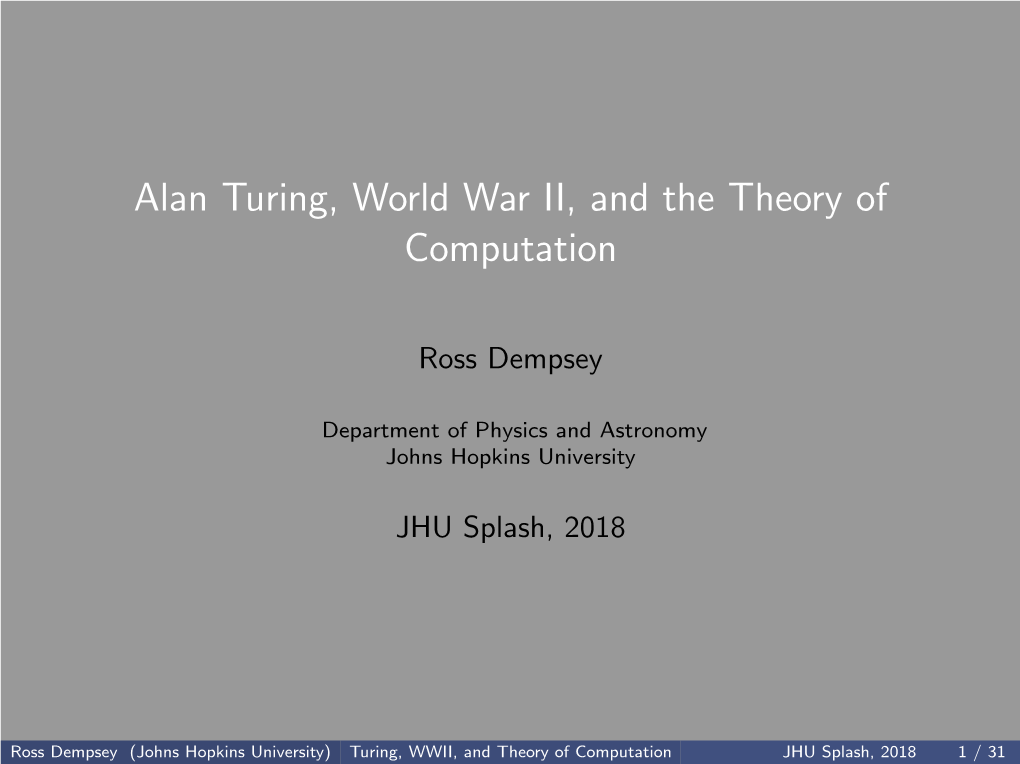 Alan Turing, World War II, and the Theory of Computation