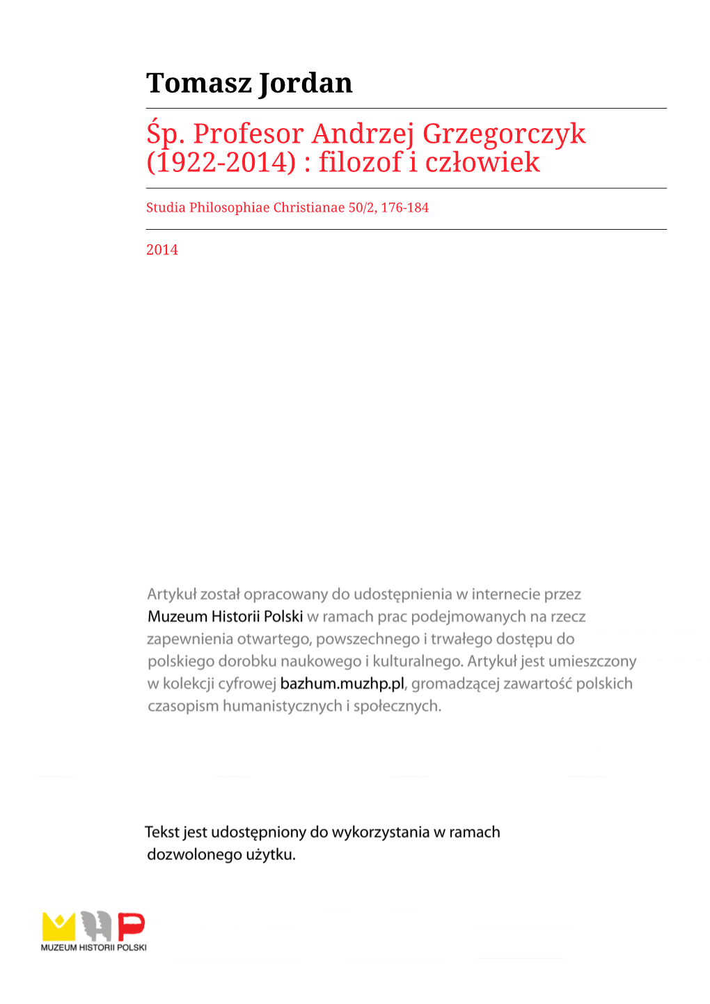 Tomasz Jordan Śp. Profesor Andrzej Grzegorczyk (1922-2014) : Filozof I Człowiek