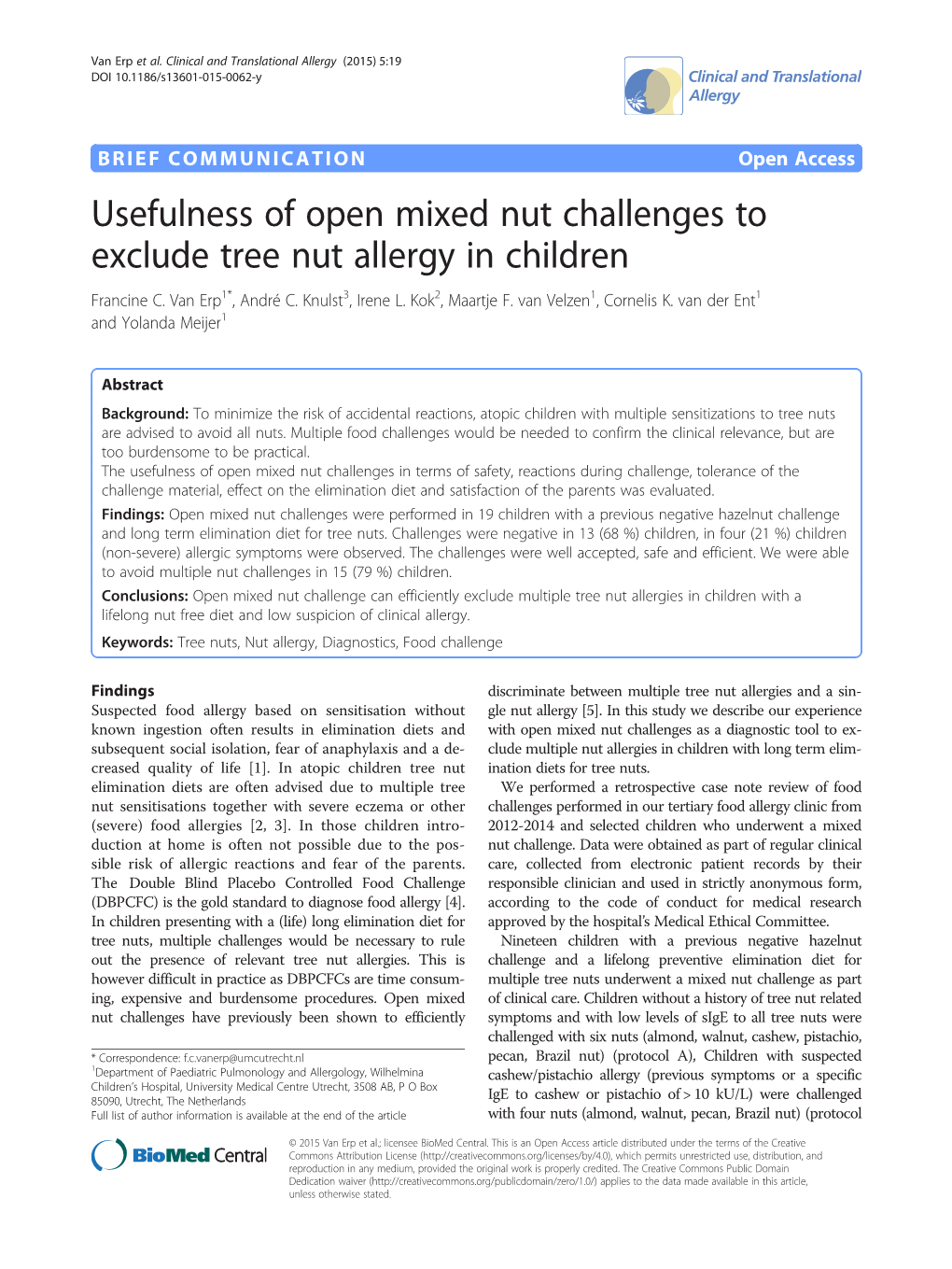 Usefulness of Open Mixed Nut Challenges to Exclude Tree Nut Allergy in Children Francine C