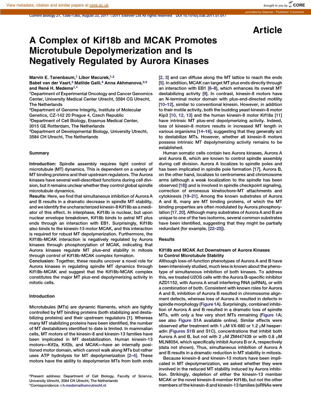 A Complex of Kif18b and MCAK Promotes Microtubule Depolymerization and Is Negatively Regulated by Aurora Kinases