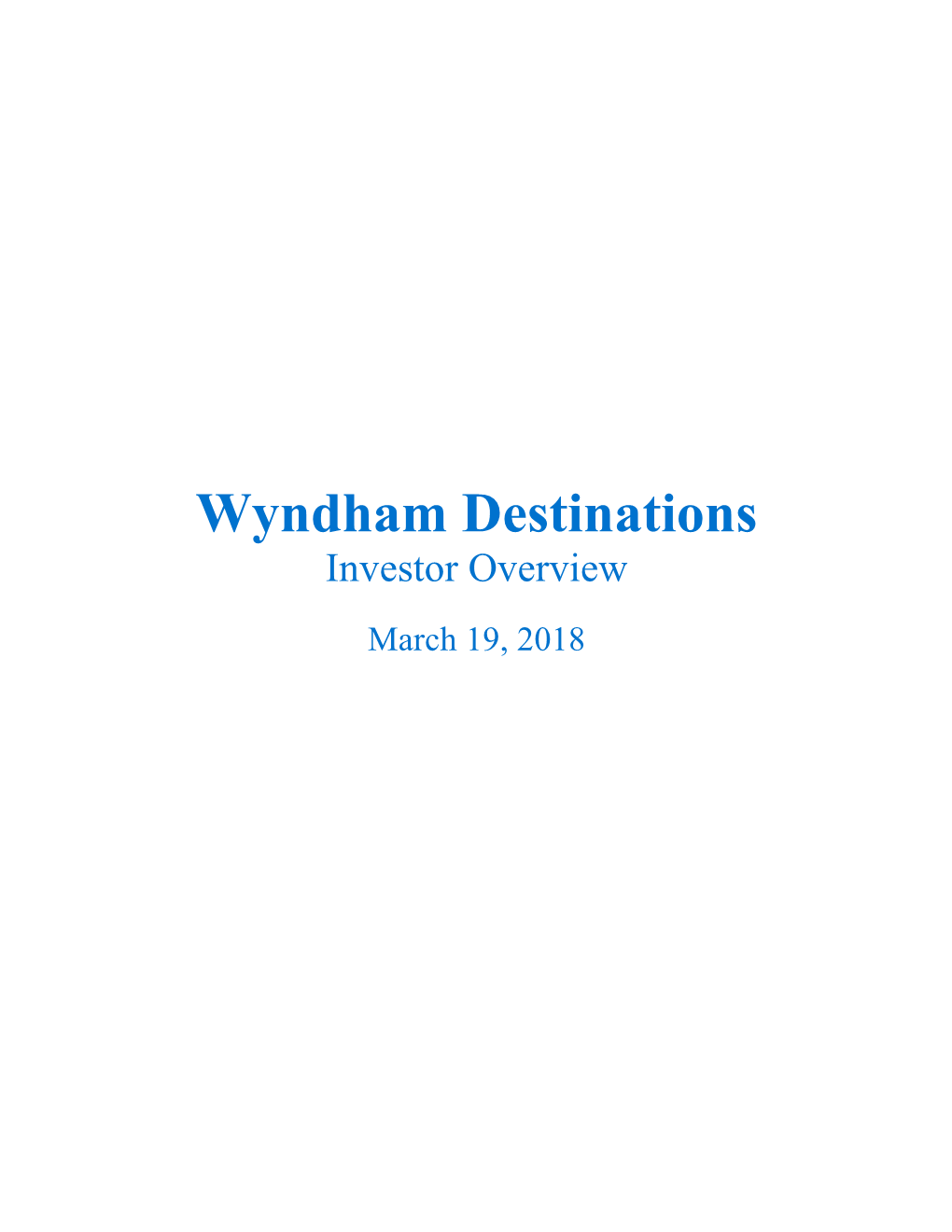 Wyndham Destinations Investor Overview