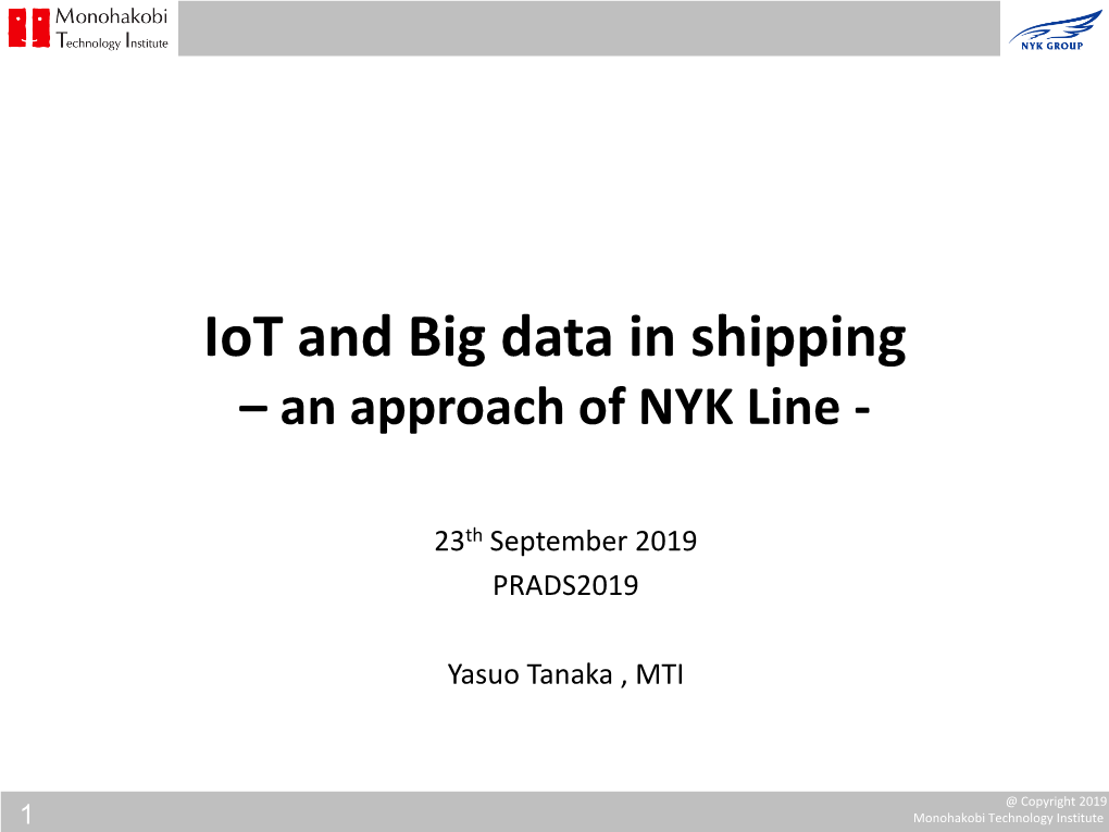 Iot and Big Data in Shipping – an Approach of NYK Line