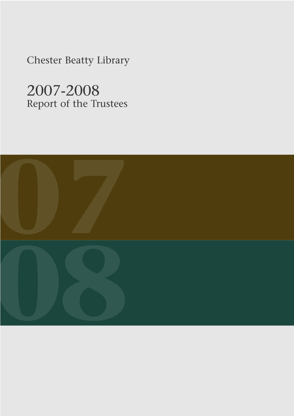 2007-2008 Chester Beatty Annual Report