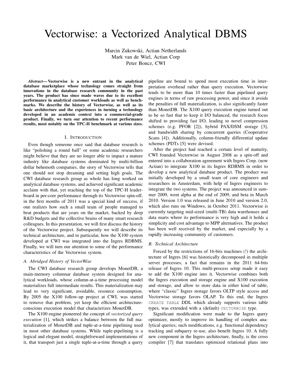 Vectorwise: a Vectorized Analytical DBMS