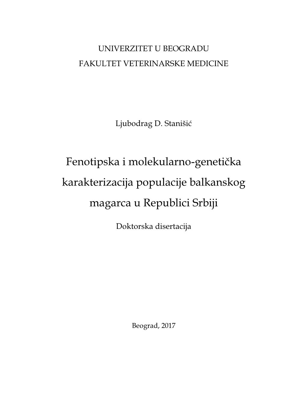 Fenotipska I Molekularno-Genetička Karakterizacija Populacije Balkanskog Magarca U Republici Srbiji