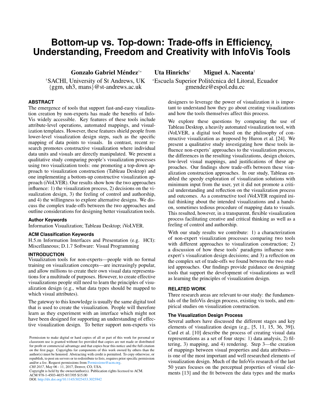 Bottom-Up Vs. Top-Down: Trade-Offs in Efﬁciency, Understanding, Freedom and Creativity with Infovis Tools