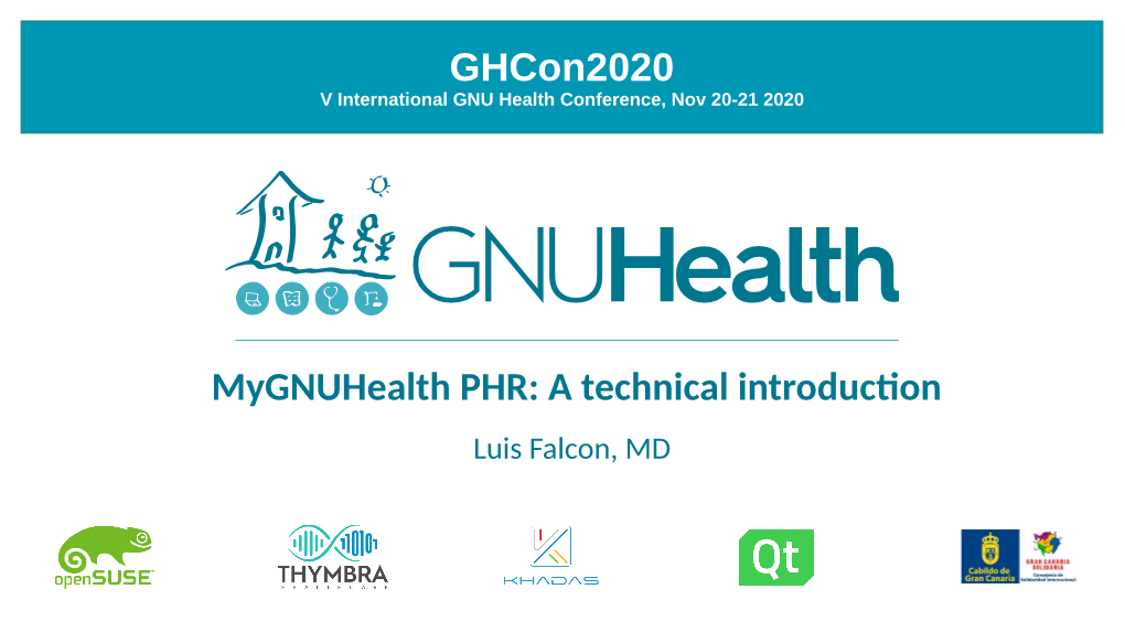 Mygnuhealth PHR: a Technical Introduction Ghcon2020