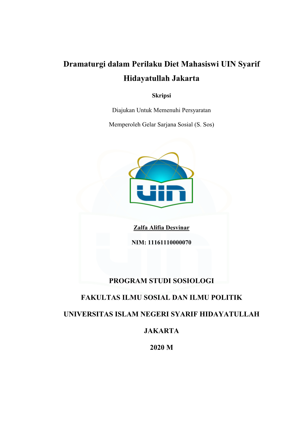 Dramaturgi Dalam Perilaku Diet Mahasiswi UIN Syarif Hidayatullah Jakarta