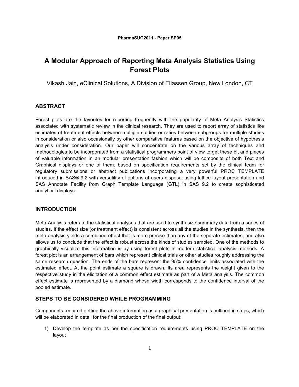 A Modular Approach of Reporting Meta Analysis Statistics Using Forest Plots