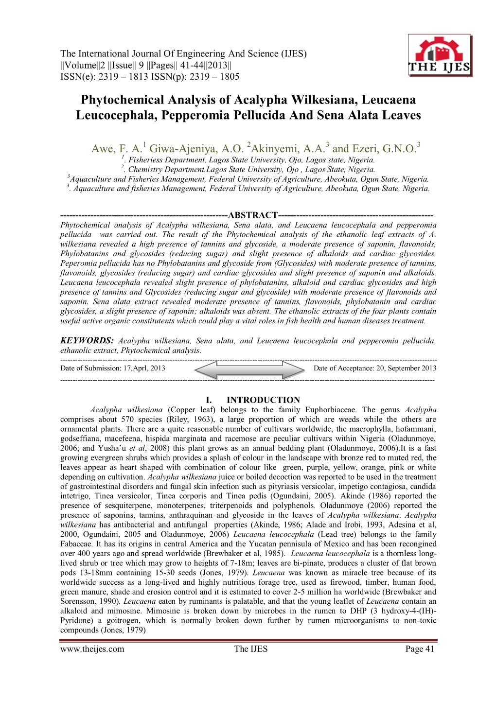 Phylochemical Analysis of Acalypha Wilkesians, Luciana Development, Pepperonis Pellucid and Sena Alata Leaves Awe, F