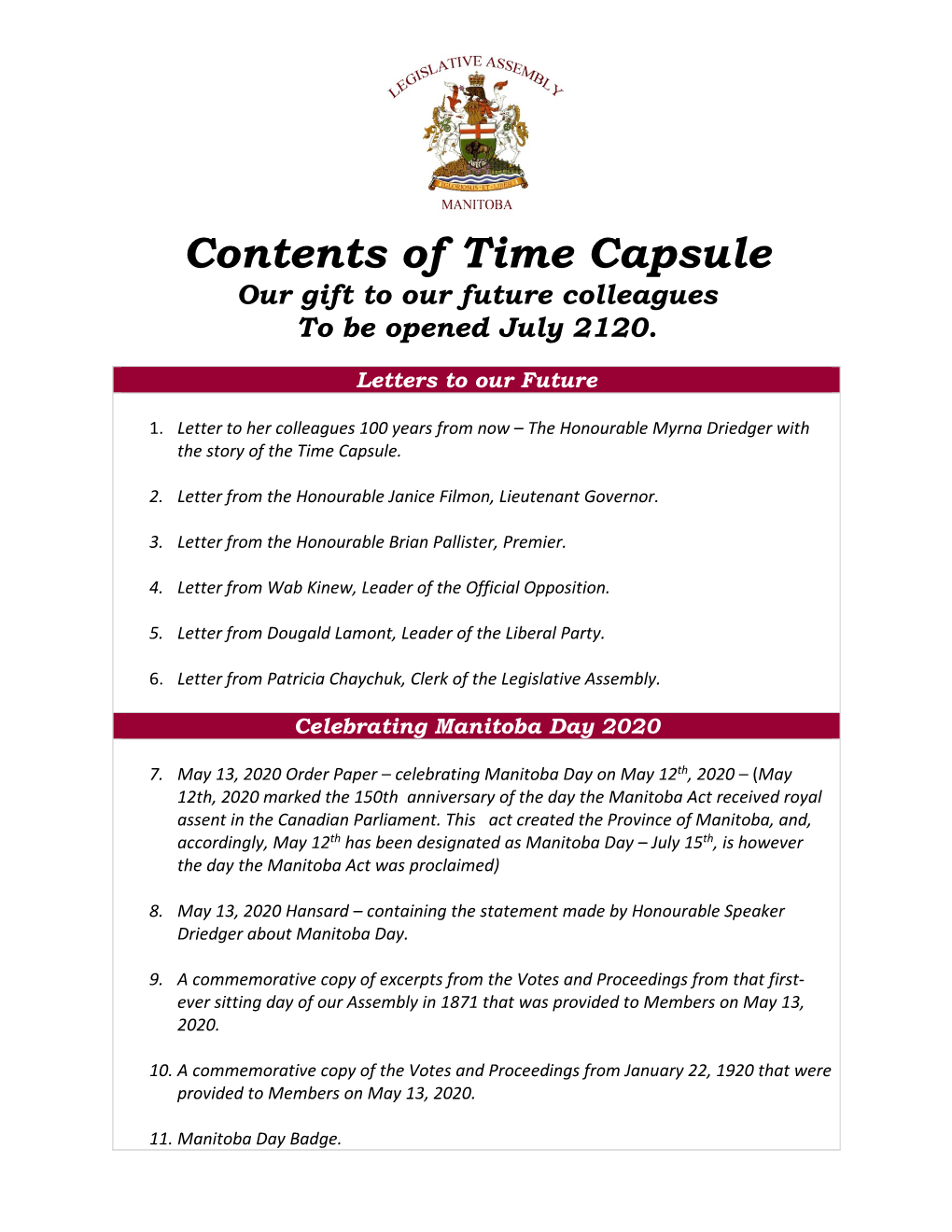 Contents of Time Capsule Our Gift to Our Future Colleagues to Be Opened July 2120