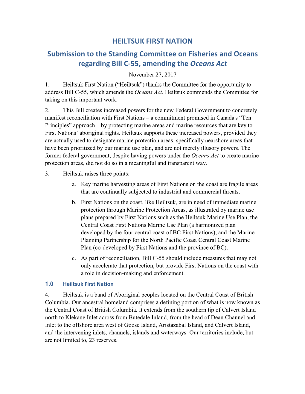 HEILTSUK FIRST NATION Submission to the Standing Committee on Fisheries and Oceans Regarding Bill C-55, Amending the Oceans Act November 27, 2017 1