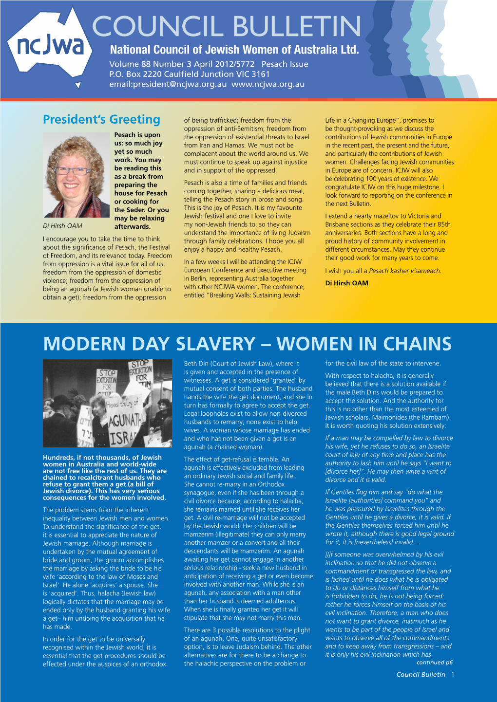 MODERN DAY SLAVERY – WOMEN in CHAINS Beth Din (Court of Jewish Law), Where It for the Civil Law of the State to Intervene