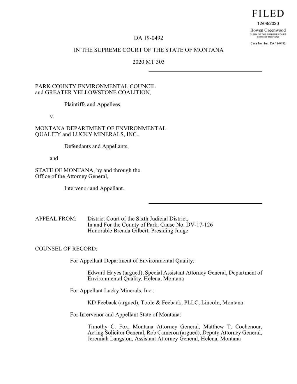 DA 19-0492 in the SUPREME COURT of the STATE of MONTANA 2020 MT 303 PARK COUNTY ENVIRONMENTAL COUNCIL and GREATER YELLOWSTONE CO