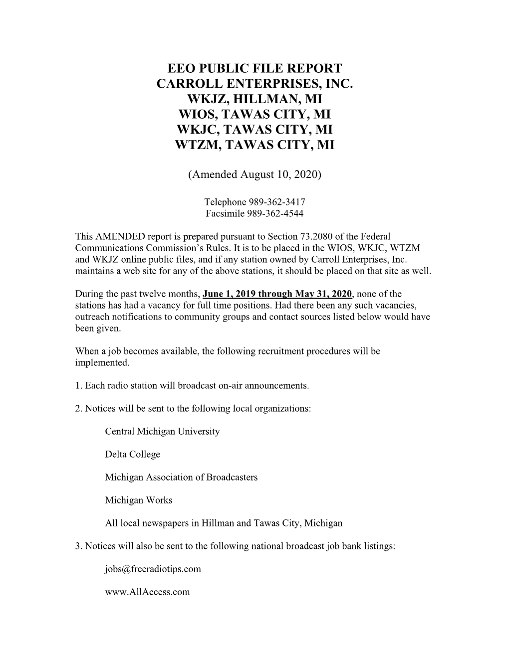 Eeo Public File Report Carroll Enterprises, Inc. Wkjz, Hillman, Mi Wios, Tawas City, Mi Wkjc, Tawas City, Mi Wtzm, Tawas City, Mi