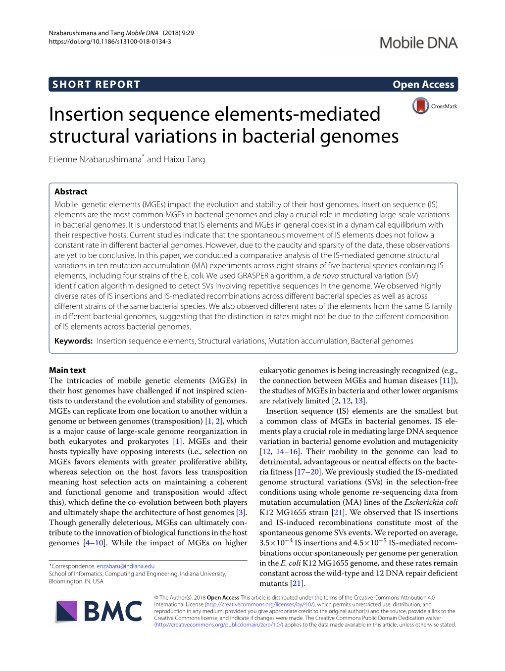 Insertion Sequence Elements-Mediated Structural Variations in Bacterial Genomes Etienne Nzabarushimana* and Haixu Tang