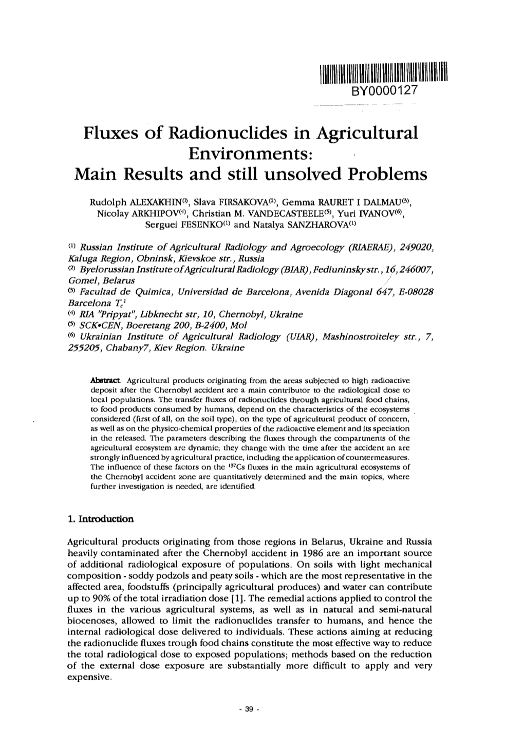 Fluxes of Radionuclides in Agricultural Environments: Main Results and Still Unsolved Problems