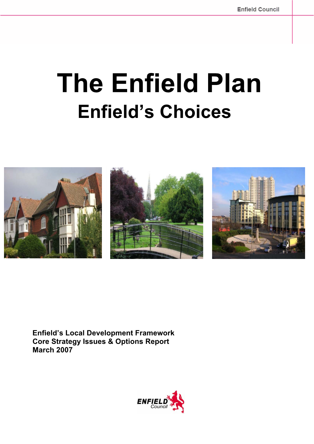 The Enfield Plan