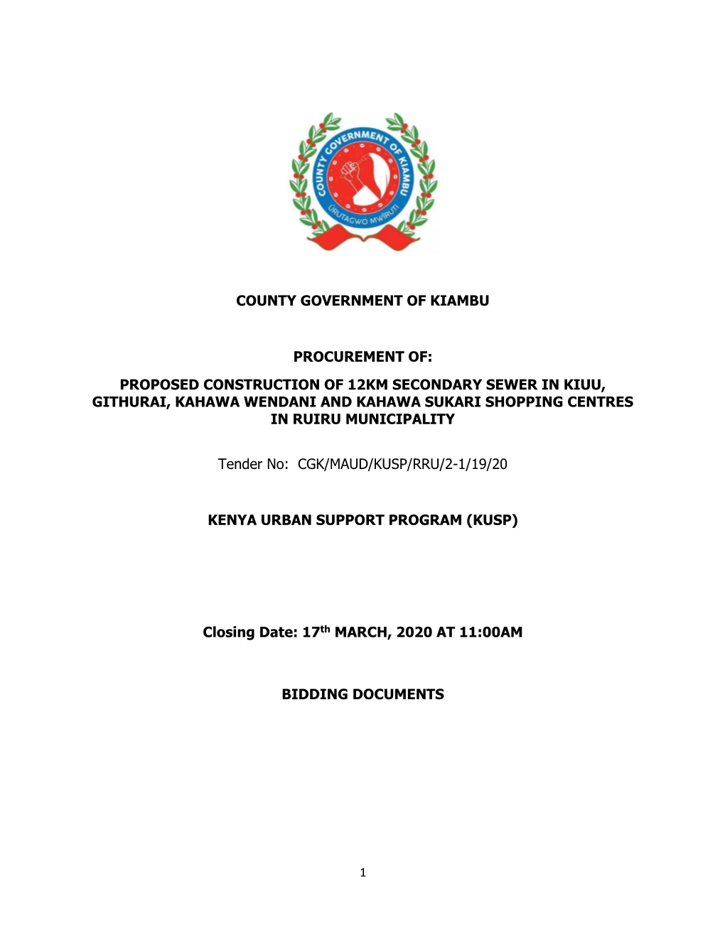 County Government of Kiambu Procurement Of: Proposed Construction of 12Km Secondary Sewer in Kiuu, Githurai, Kahawa Wendani