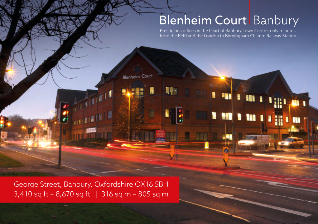 Blenheim Court Banbury Prestigious Offices in the Heart of Banbury Town Centre, Only Minutes from the M40 and the London to Birmingham Chiltern Railway Station