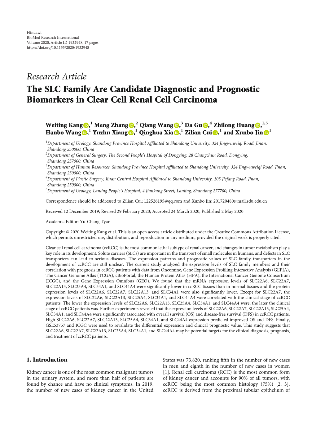 Research Article the SLC Family Are Candidate Diagnostic and Prognostic Biomarkers in Clear Cell Renal Cell Carcinoma