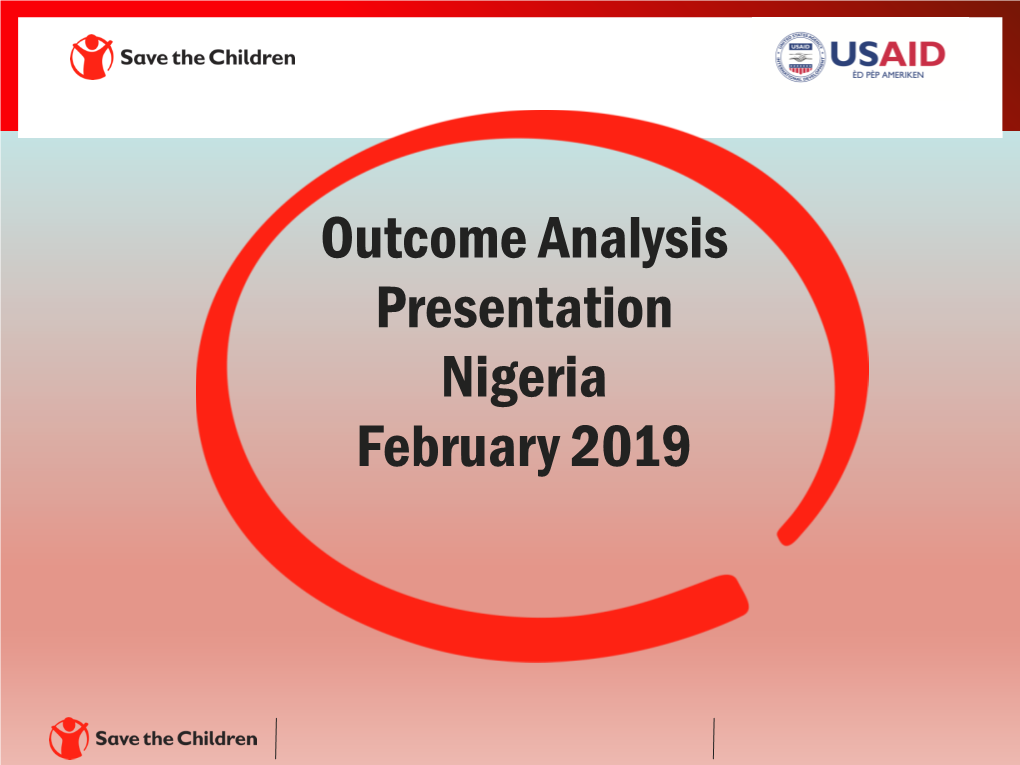 Outcome Analysis Presentation Nigeria February 2019 Livelihood Zone Map