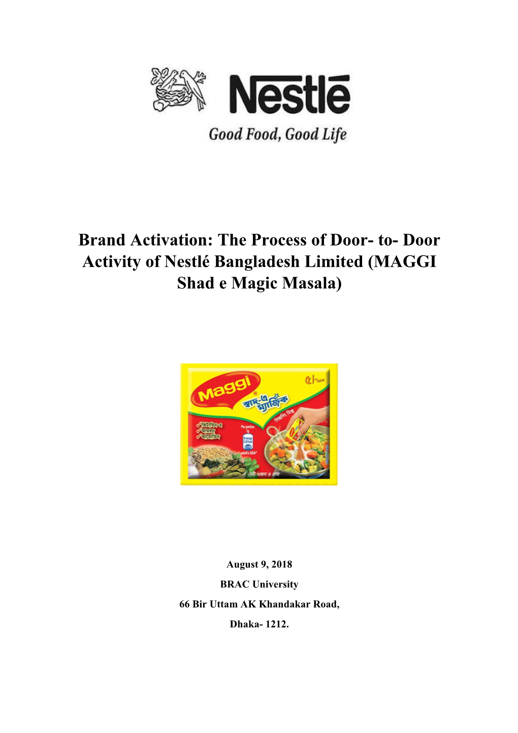 Brand Activation: the Process of Door- To- Door Activity of Nestlé Bangladesh Limited (MAGGI Shad E Magic Masala)
