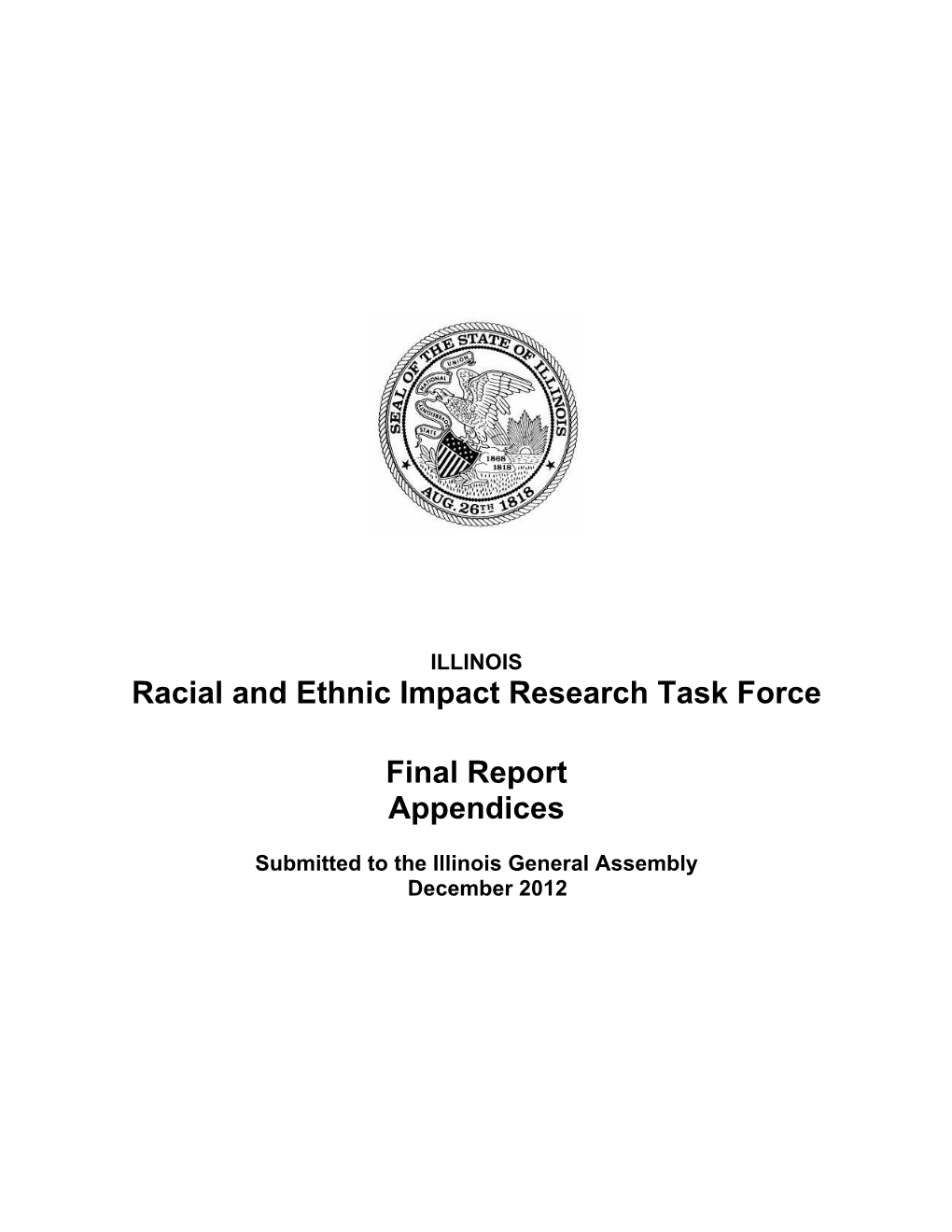 Racial and Ethnic Impact Research Task Force Final Report Appendices