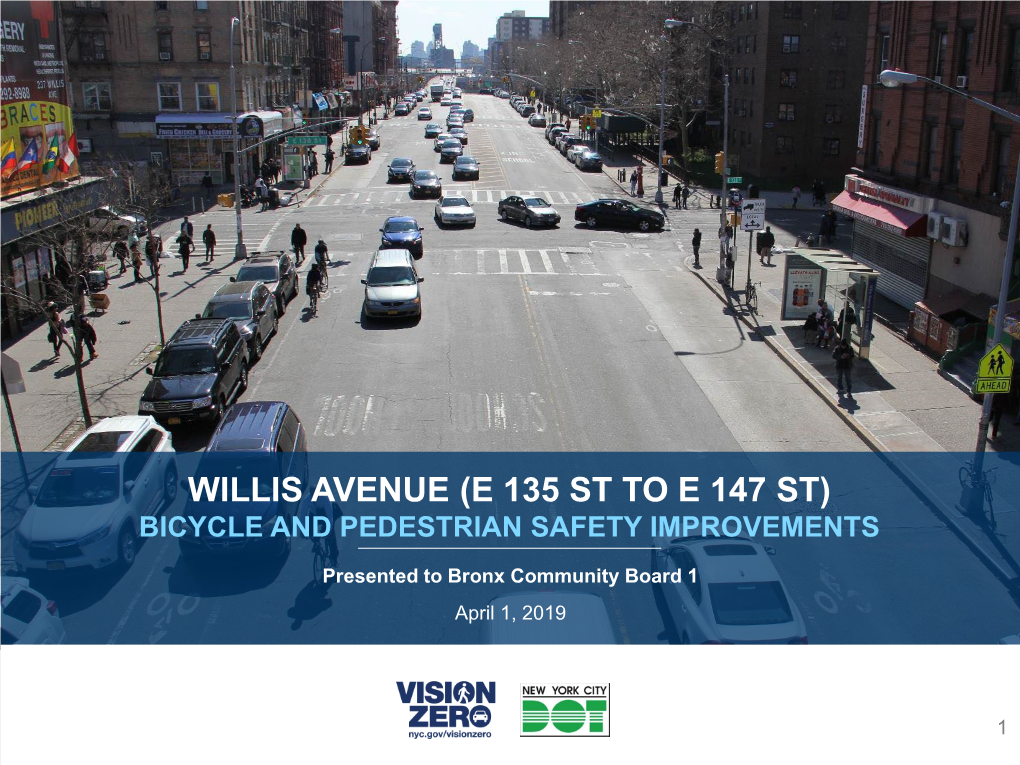 Willis Avenue (E 135 St to E 147 St) Bicycle and Pedestrian Safety Improvements