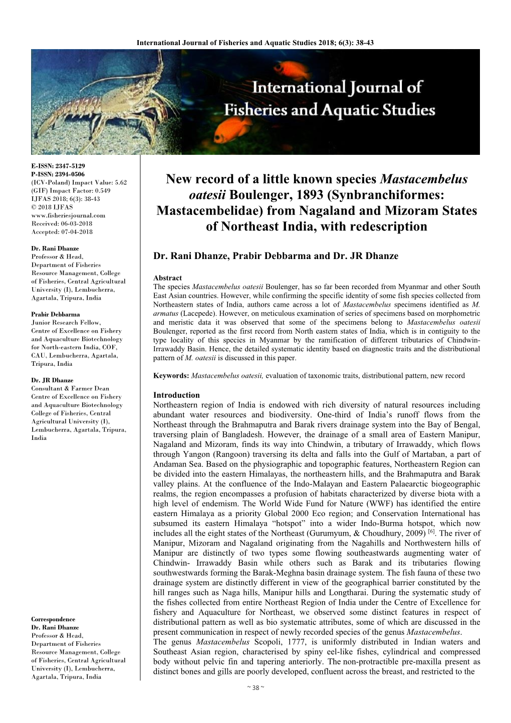 New Record of a Little Known Species Mastacembelus Oatesii Boulenger, 1893 (Synbranchiformes: Mastacembelidae) from Nagaland