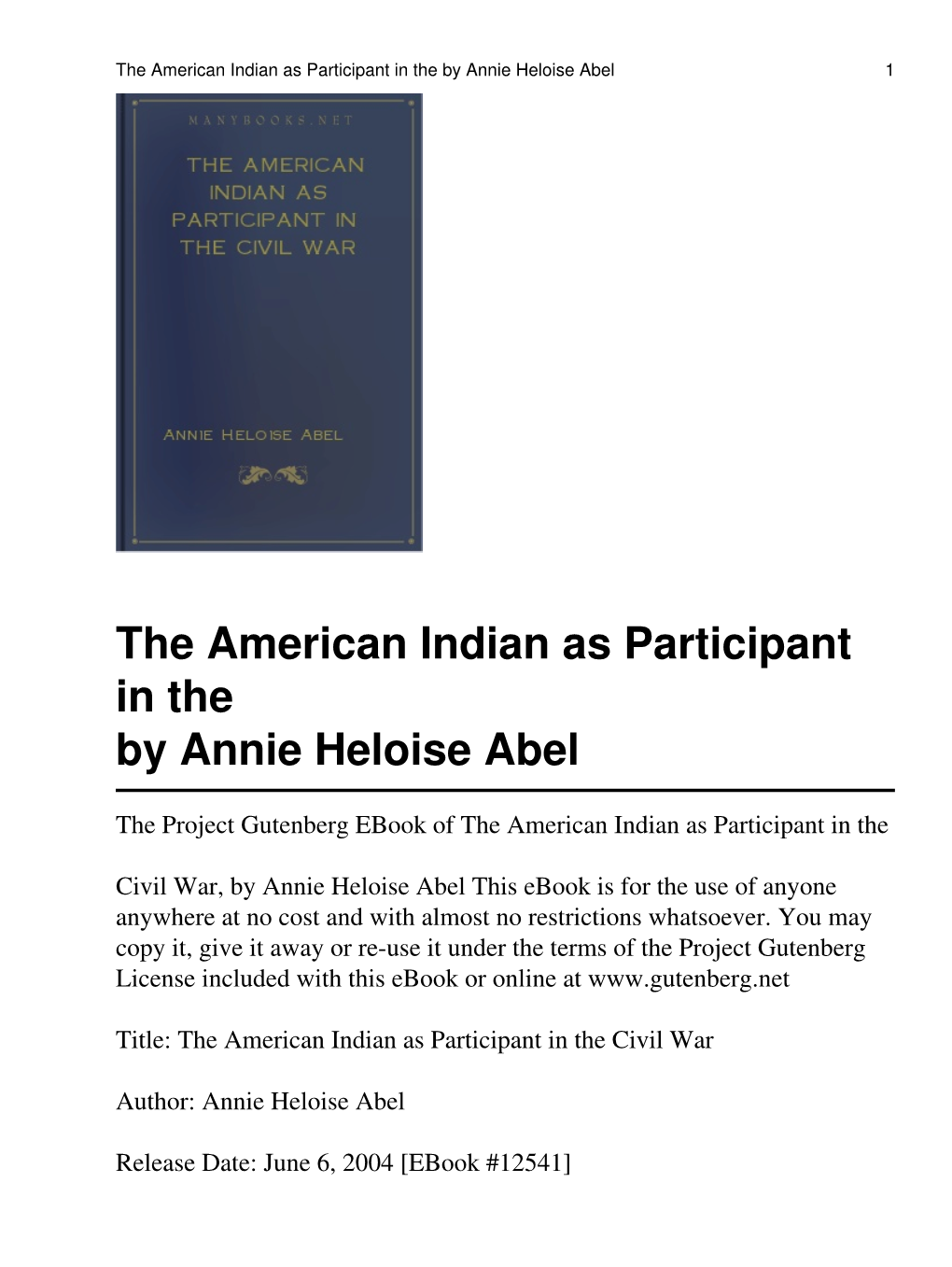 The American Indian As Participant in the Civil War