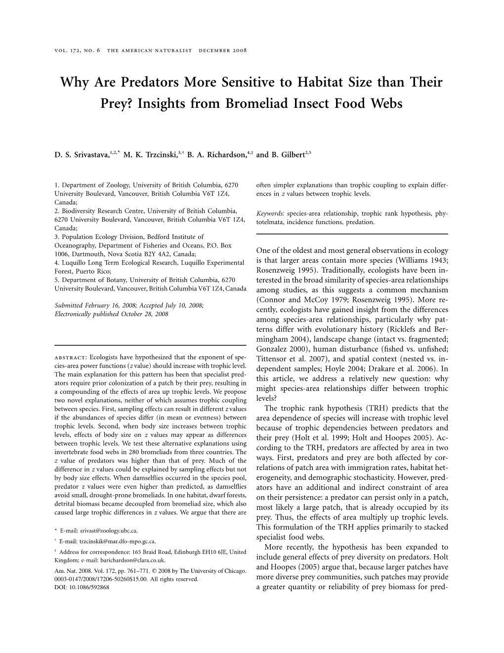 Why Are Predators More Sensitive to Habitat Size Than Their Prey? Insights from Bromeliad Insect Food Webs