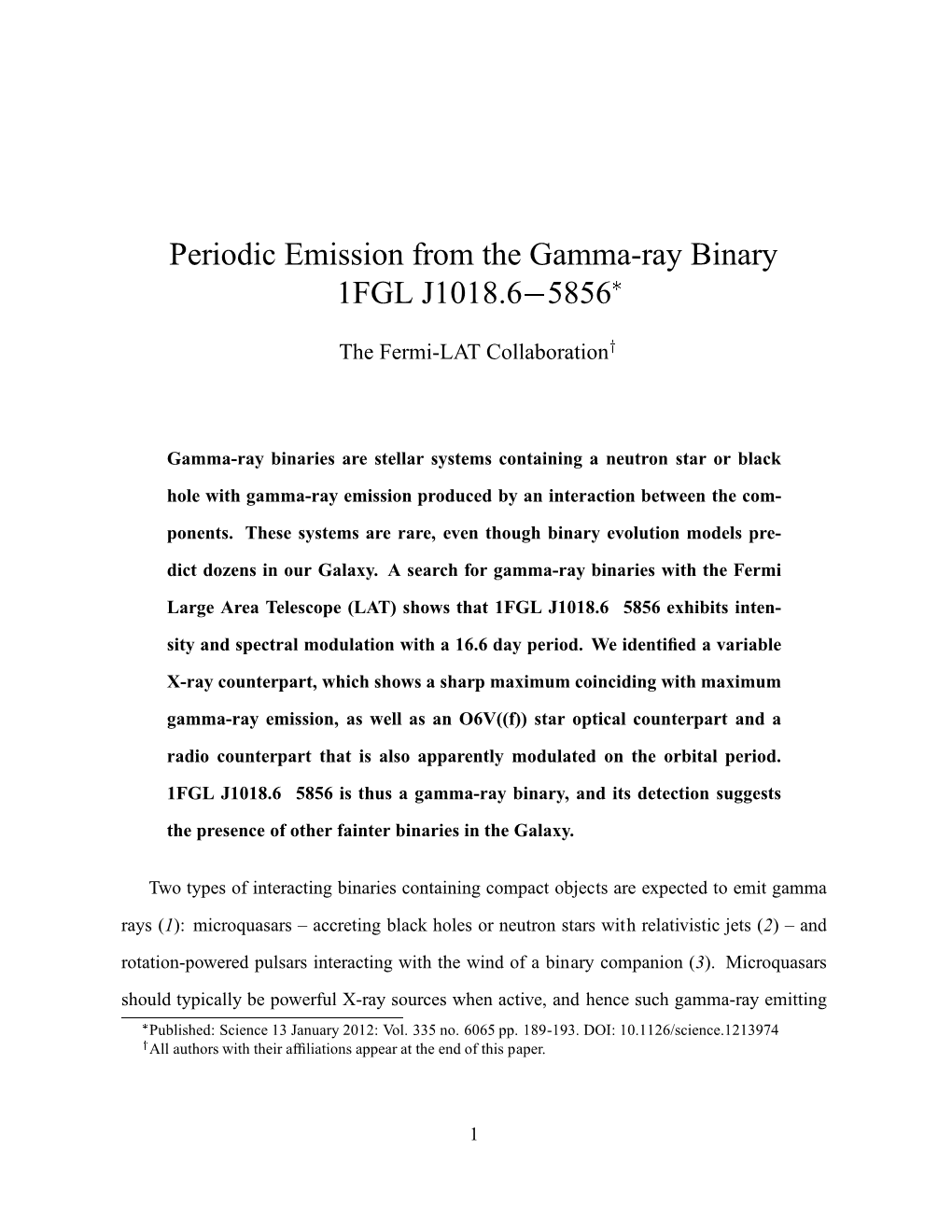 Periodic Emission from the Gamma-Ray Binary 1FGL