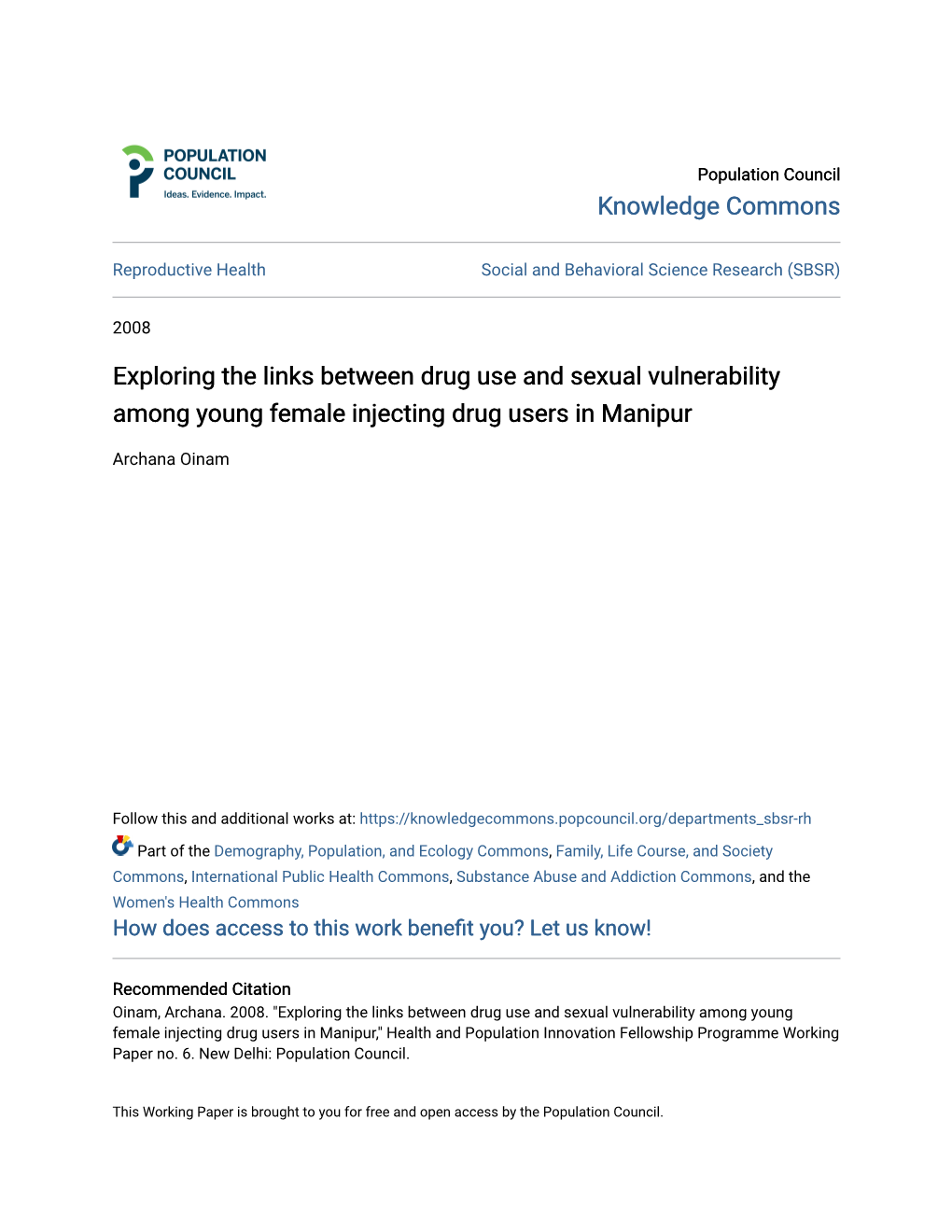 Exploring the Links Between Drug Use and Sexual Vulnerability Among Young Female Injecting Drug Users in Manipur