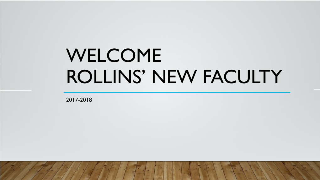 Rollins' New Faculty