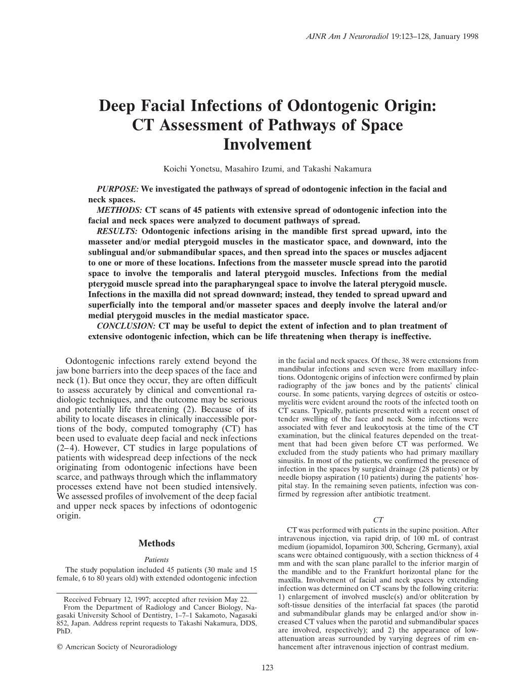 Deep Facial Infections of Odontogenic Origin: CT Assessment of Pathways of Space Involvement