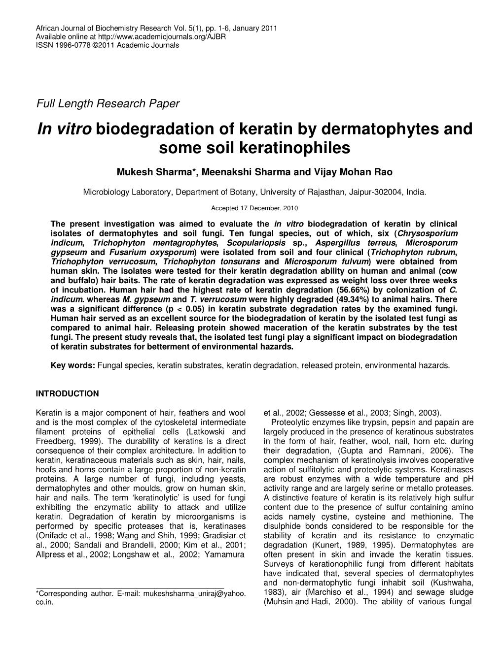 In Vitro Biodegradation of Keratin by Dermatophytes and Some Soil Keratinophiles