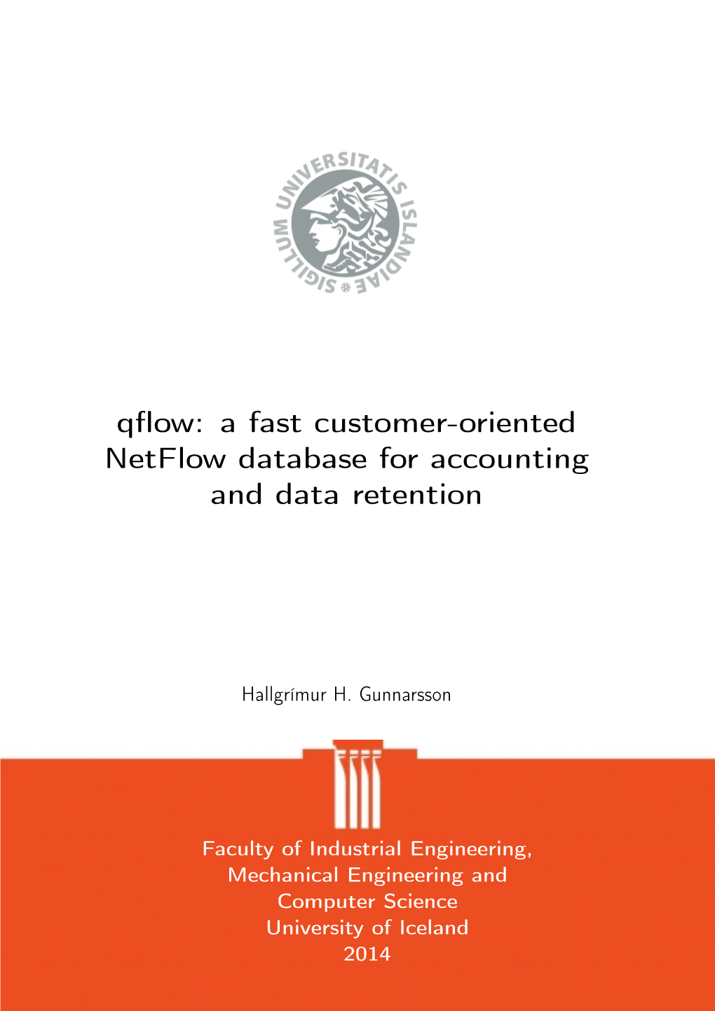 Qflow: a Fast Customer-Oriented Netflow Database for Accounting and Data Retention