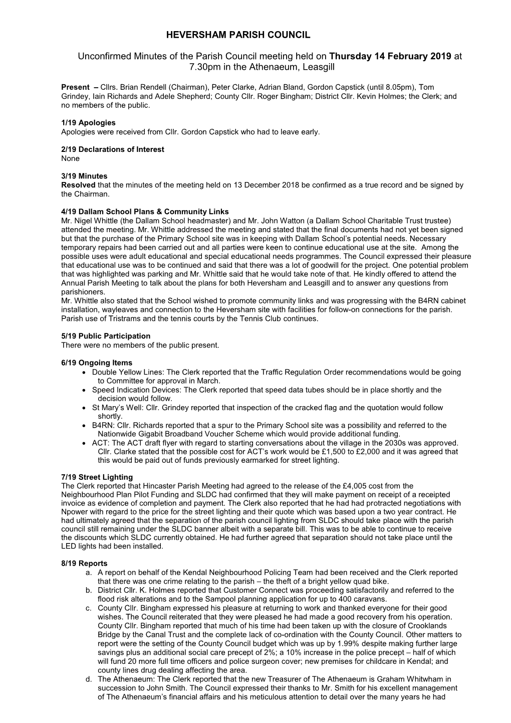 HEVERSHAM PARISH COUNCIL Unconfirmed Minutes of the Parish Council Meeting Held on Thursday 14 February 2019 at 7.30Pm in the At