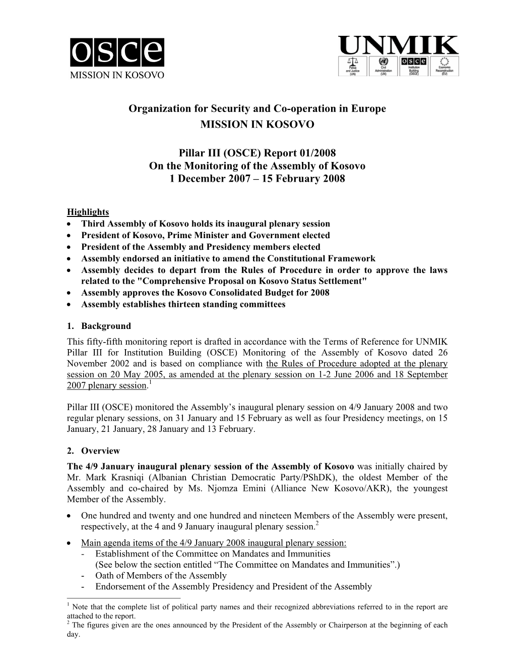 (OSCE) Report 01/2008 on the Monitoring of the Assembly of Kosovo 1 December 2007 – 15 February 2008