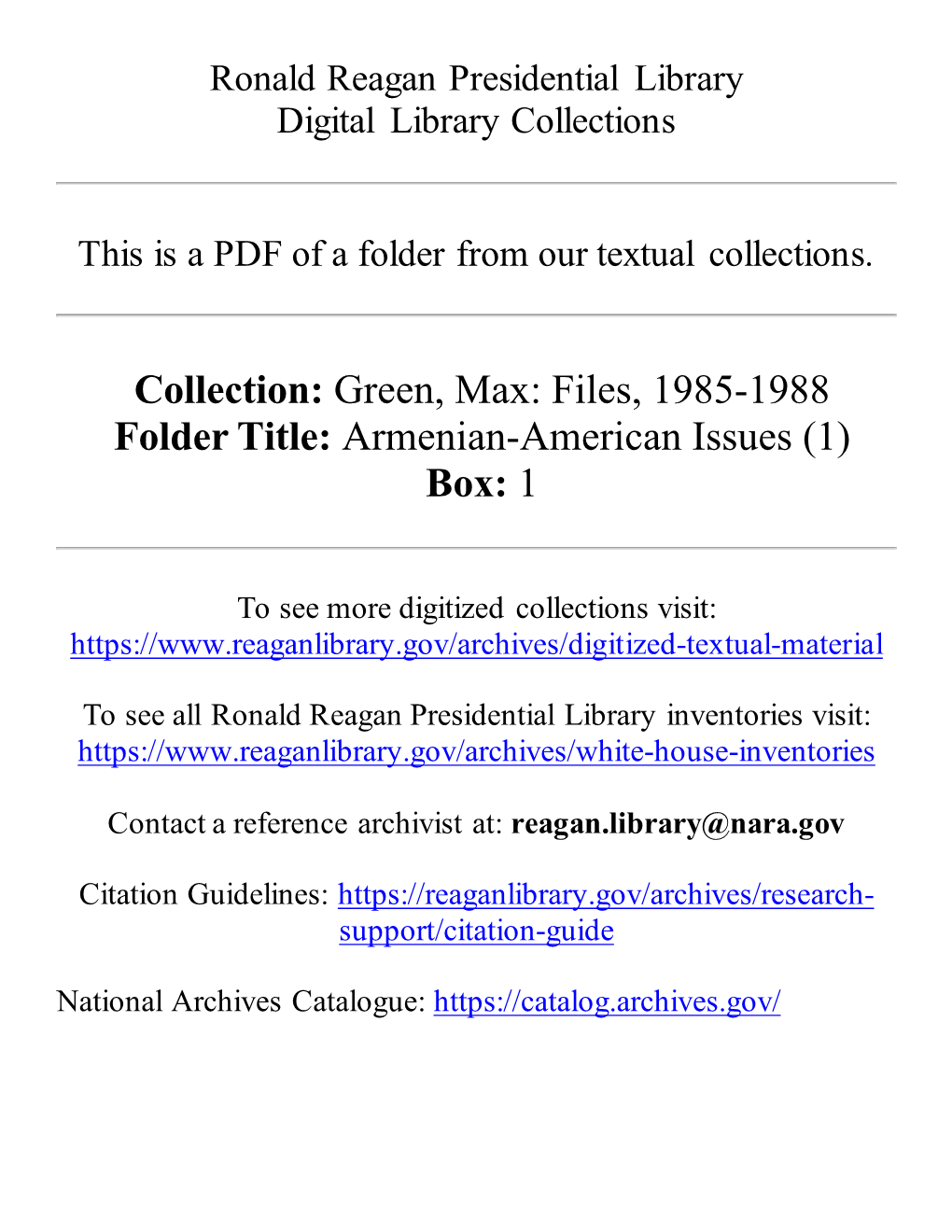 Collection: Green, Max: Files, 1985-1988 Folder Title: Armenian-American Issues (1) Box: 1