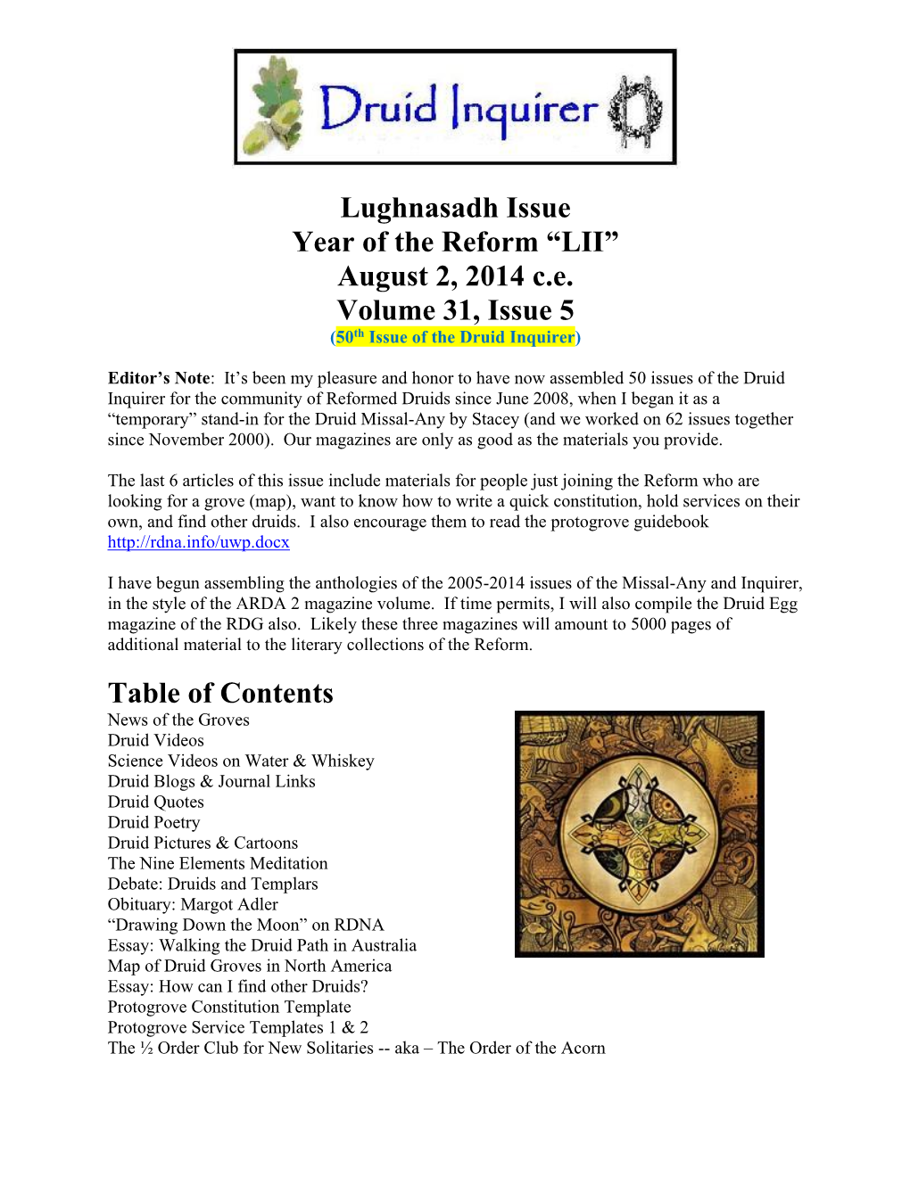 Lughnasadh Issue Year of the Reform “LII” August 2, 2014 C.E